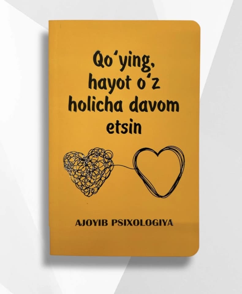 Mudhish psixologiya: Qo'ying hayot o'z holicha davom etasin — 2