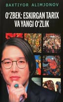 O'zbek: Eskirgan tarix va yangi o'zlik
