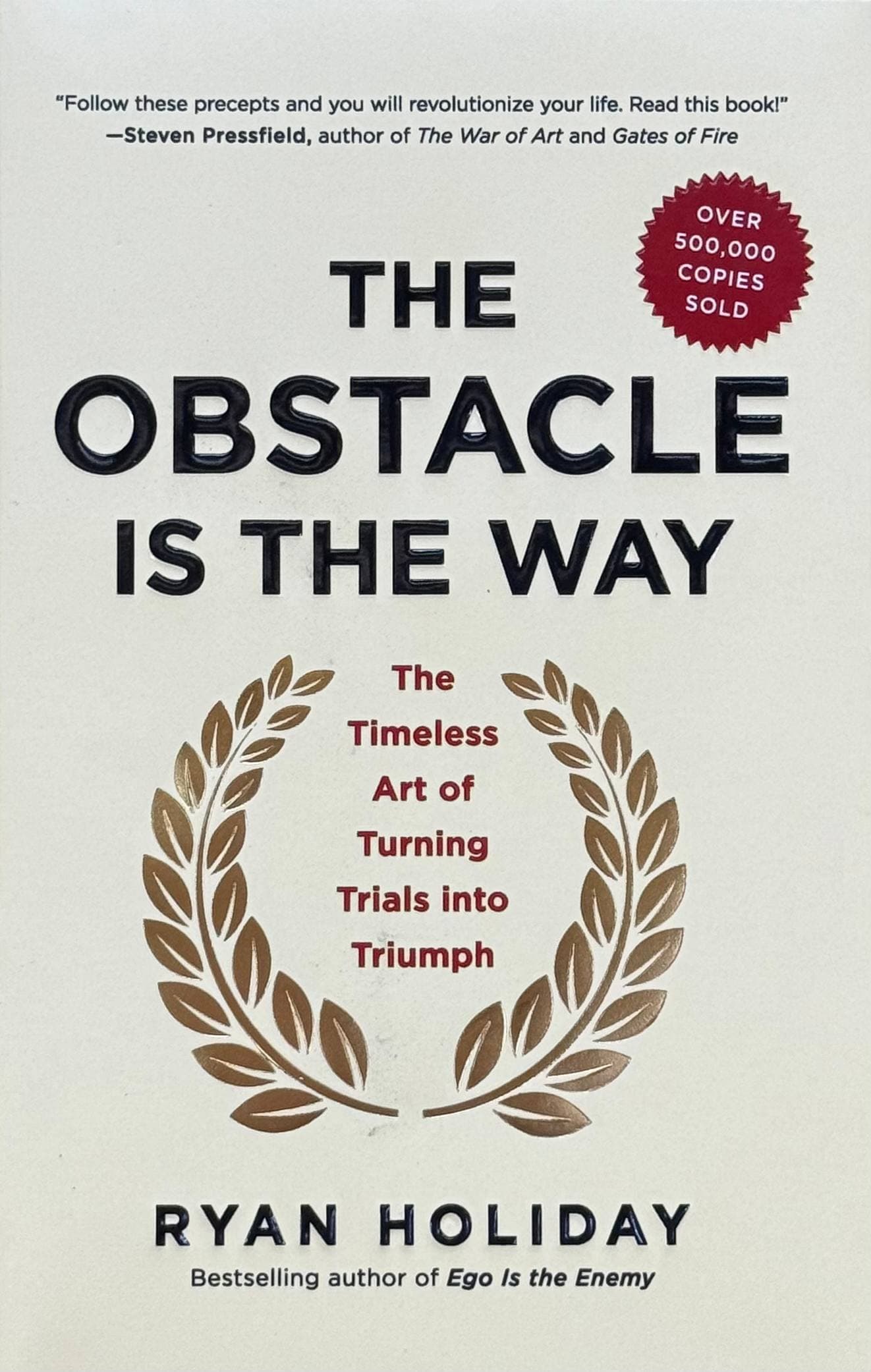The obstacle is the way — 1
