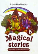 Magical stories 5 | Inglizcha-o'zbekcha ertaklar