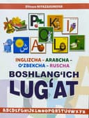 Inglizcha-arabcha-o'zbekcha-ruscha boshlang'ich lug'at