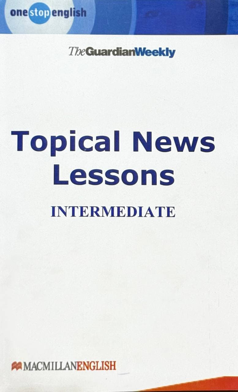 Topical news lessons (intermediate) — 1