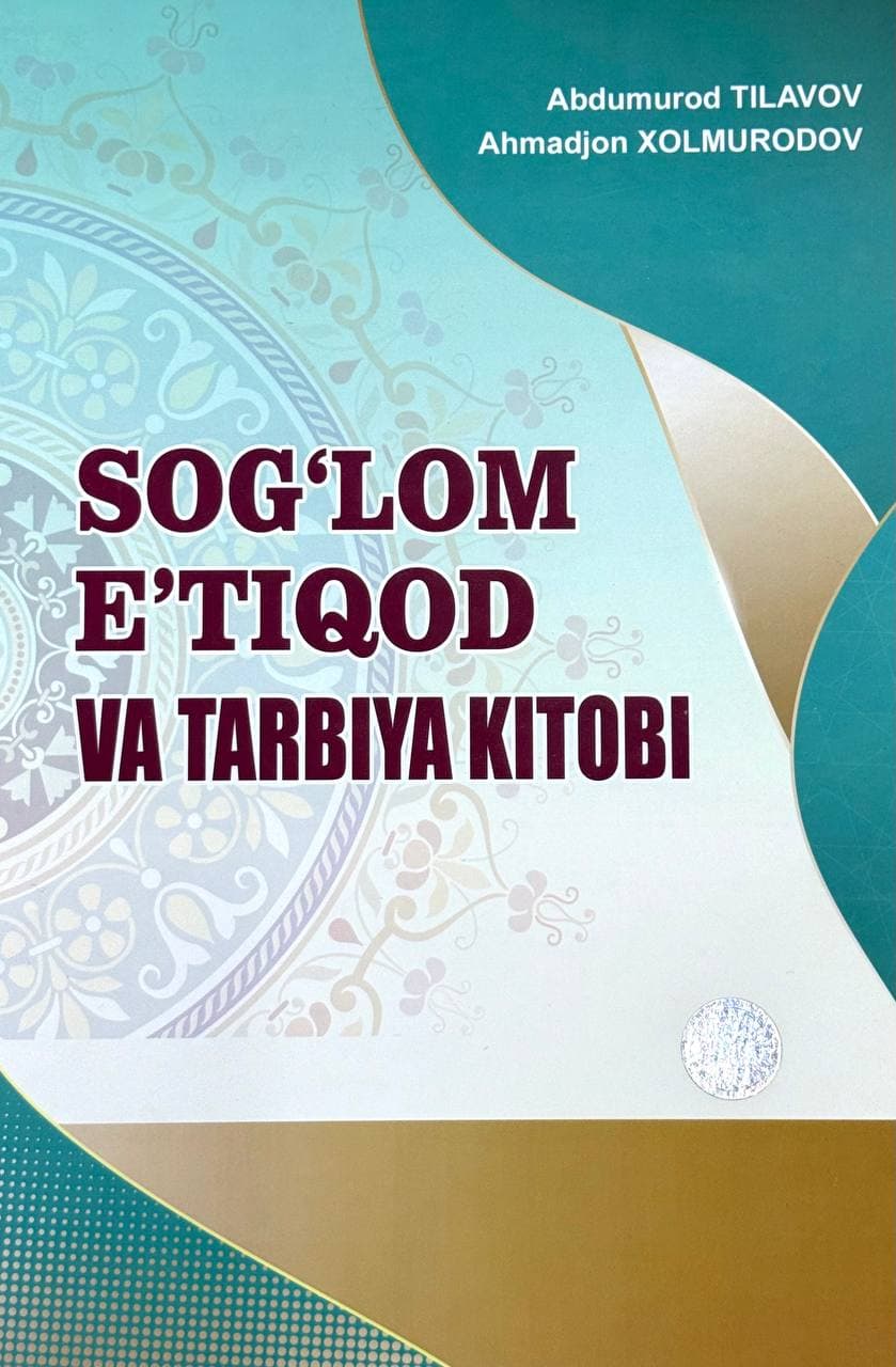 Sog'lom e'tiqod va tarbiya kitobi — 1