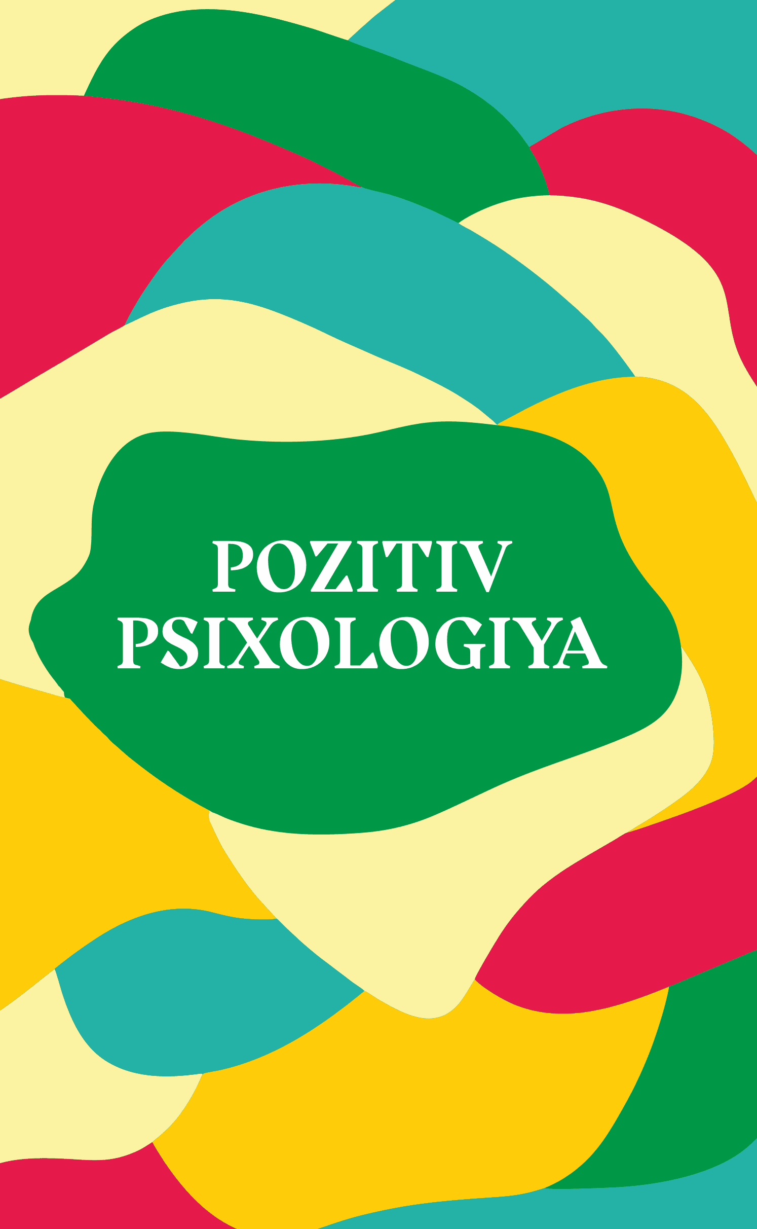 Pozitiv psixologiya — 1