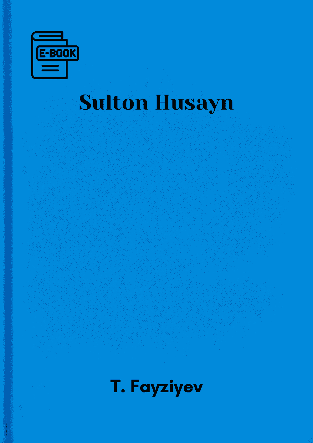 Sulton Husayn — 1