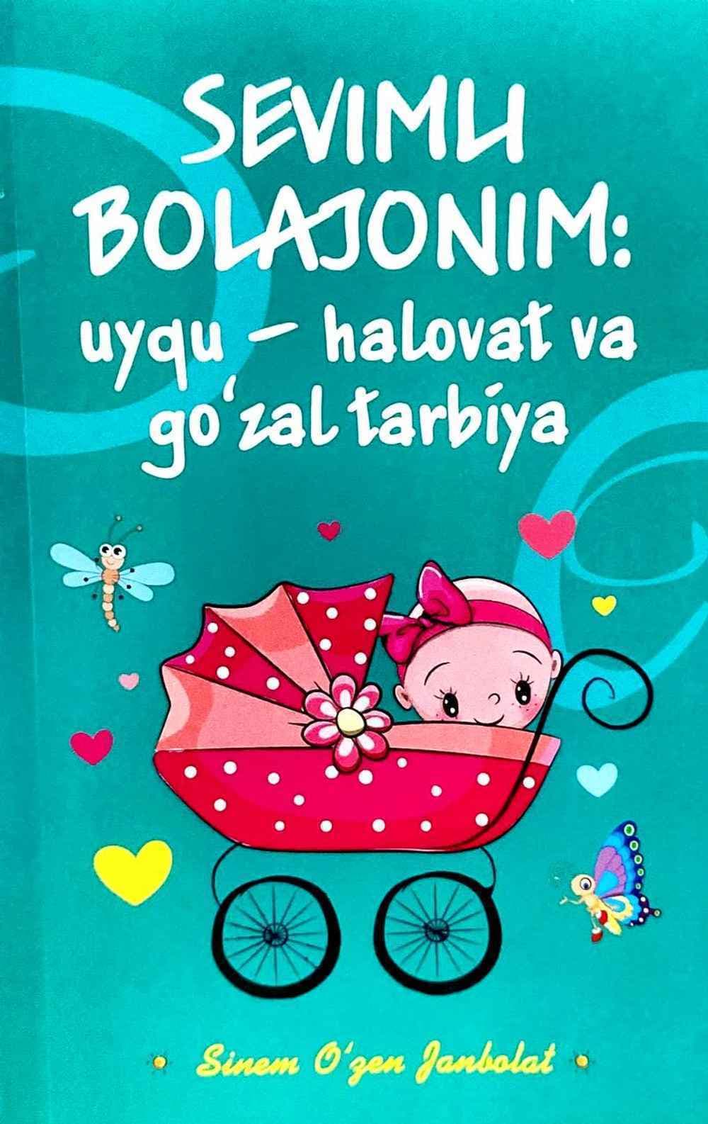 Sevimli bolajonim uyqu-halovat va go'zal tarbiya — 1