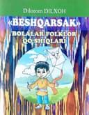 Beshqarsak bolalar folklor qo'shiqlari