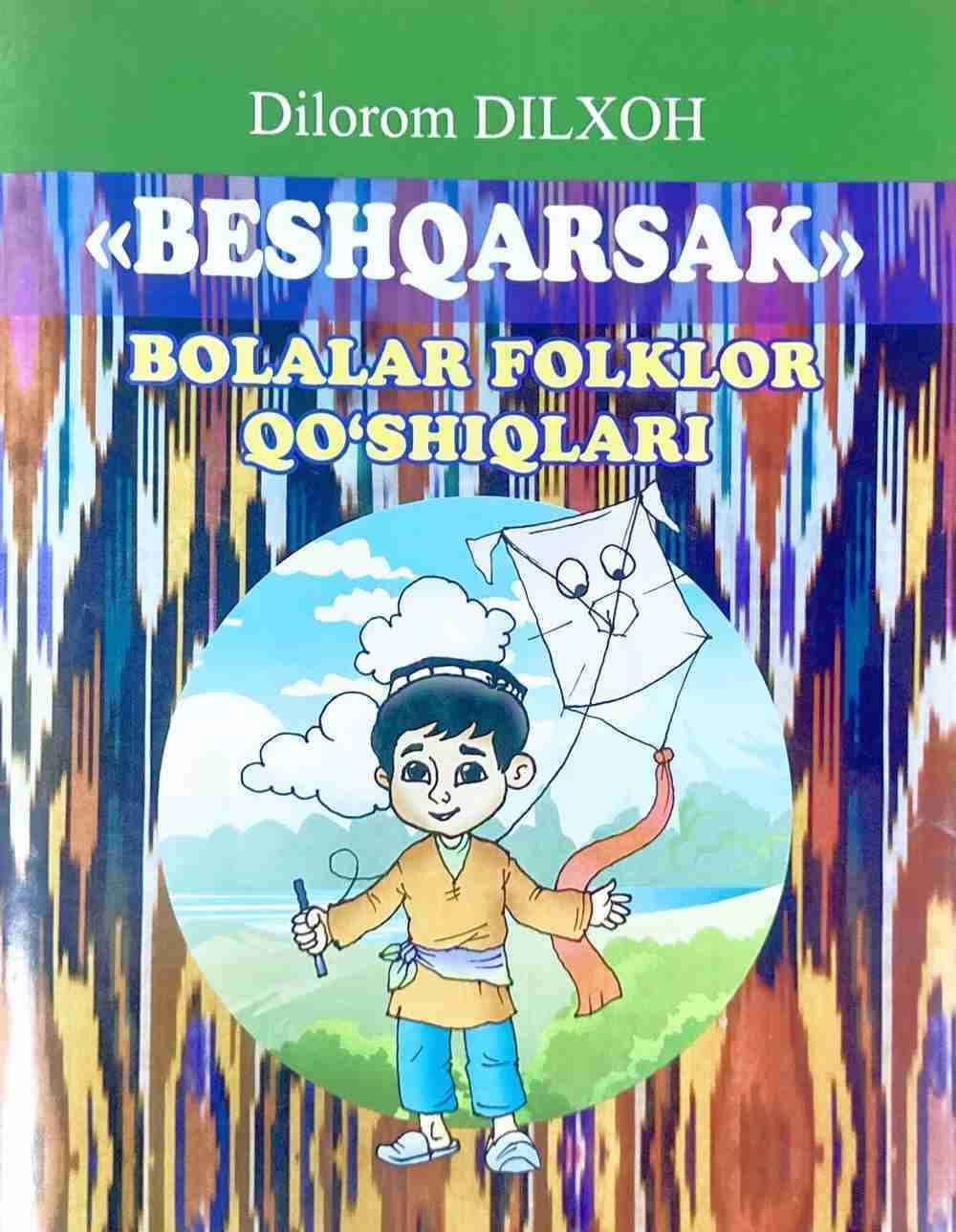 Beshqarsak bolalar folklor qo'shiqlari — 1