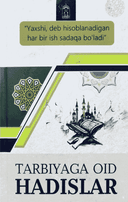 Tarbiyaga oid hadislar (Lotin)