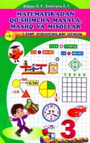 Matematikadan qo'shimcha masala, mashq va misollar (3-sinf)