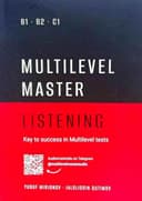 Multilevel Master Listening