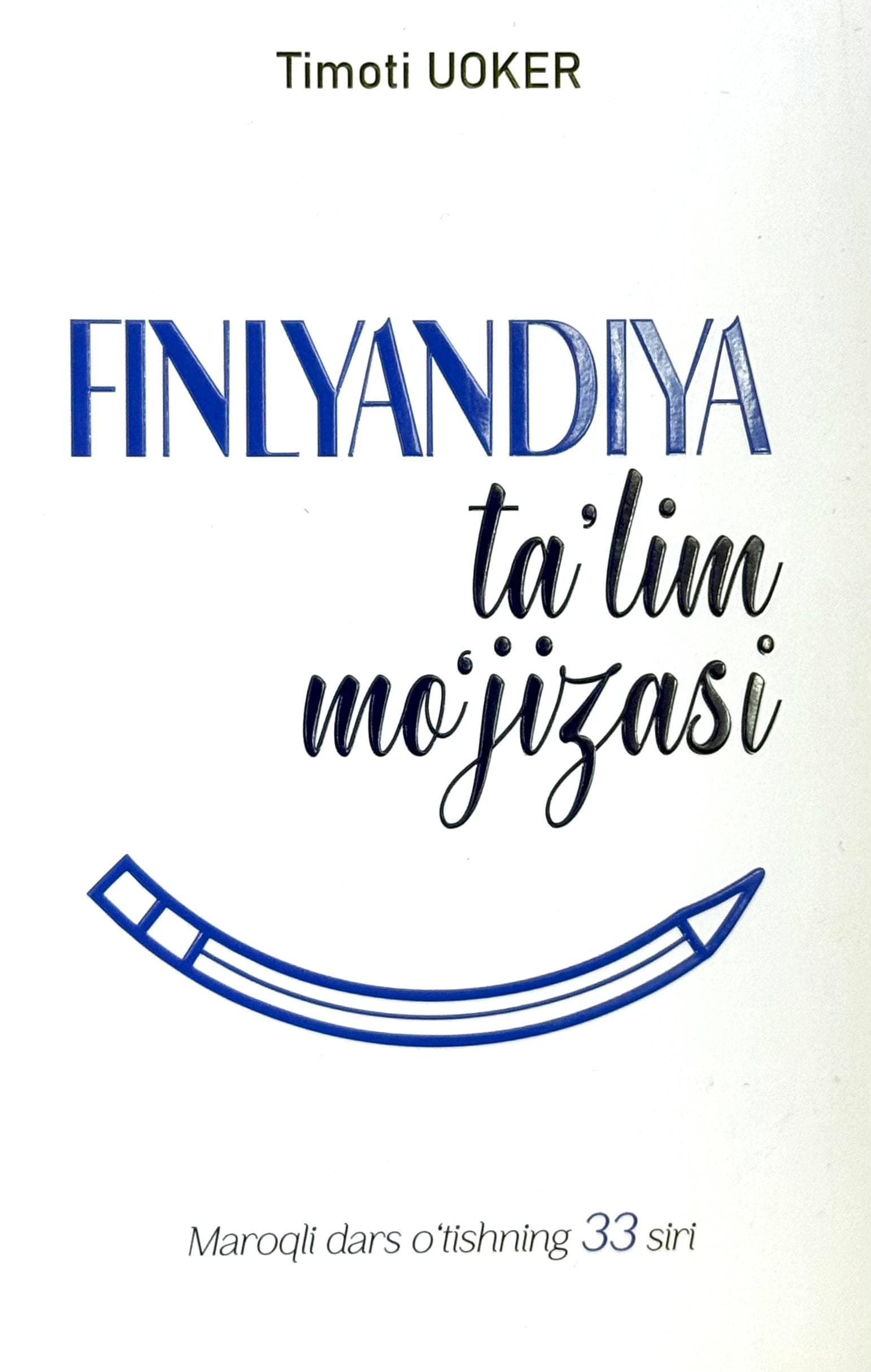 Finlyandiya ta'lim mo'jizasi — 1
