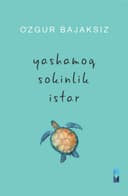 Yashamoq sokinlik istar