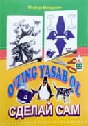 O'zing yasab ol