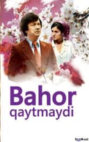 Bahor qaytmaydi