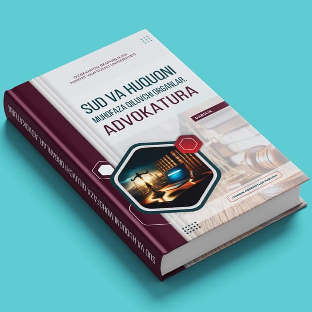 Sud va huquqni muhofaza qiluvchi organlar. Advokatura — 1