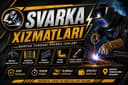 Svarshik - Svarshik Xizmati - Сварщик - Сварщик Хизмати