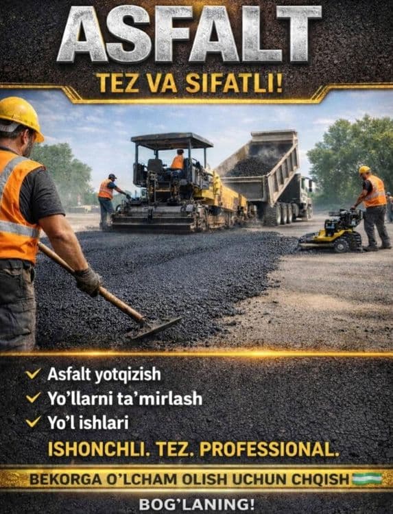 Tez va Sifatli Asvalt qilamiz ! — 1