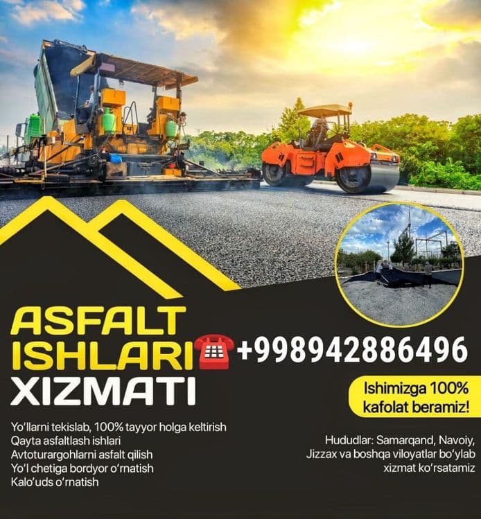 Asfalt xizmati Samarqand 7/24 xamyonbop narxda — 7