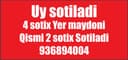 Uy sotiladi Uchstka 4 sotiz 2 sotix sotiladi