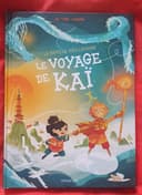 La famille Vieillepierre: Le voyage de Kaï