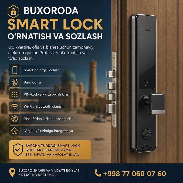 Smart Lock o‘rnatish va sozlash Buxoro | Установка Smart Lock в Бухаре — 1
