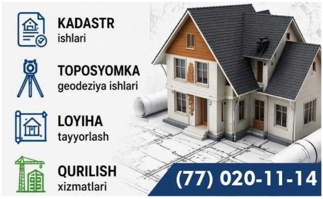 Kadastr, loyiha, topostomka va qurilish xizmatlari — 3