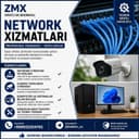 ZMX – Network, Kompyuter, Kamera Xizmatlari.