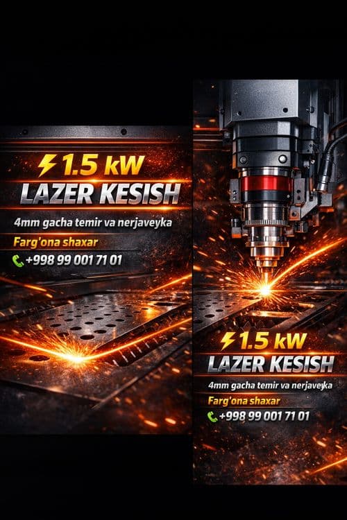 1.5 kW LAZER KESISH XIzmati
4mm gacha temir va nerjaveyka
Farg‘ona s — 1