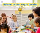 Bolalar uchun oquv darslar / учебные курсы для детей, м.чиланзар