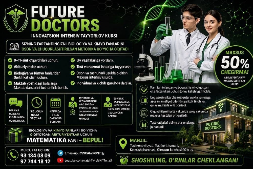 "Future doktor" — oʻquv markazi, orzularingiz sari ishonchli