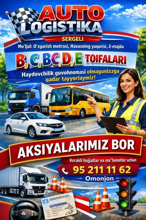 Haydovchilik kurslari uchun qabul – AUTO LOGISTIKA SERGELI — 1