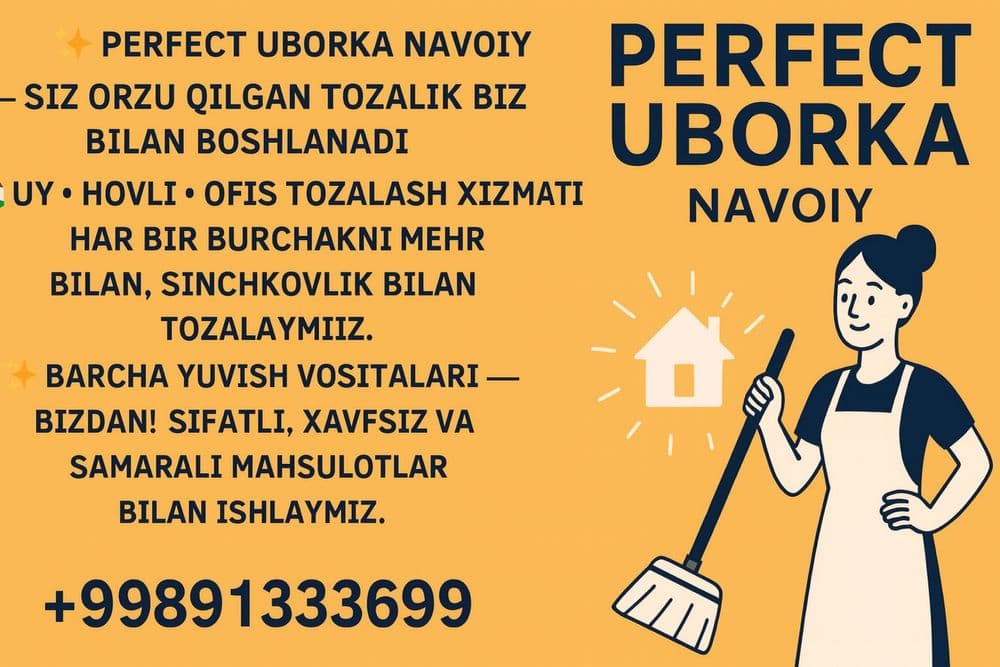 Uborka xizmati. Siz dam oling biz uyingizni chinnidek qilamiz — 1