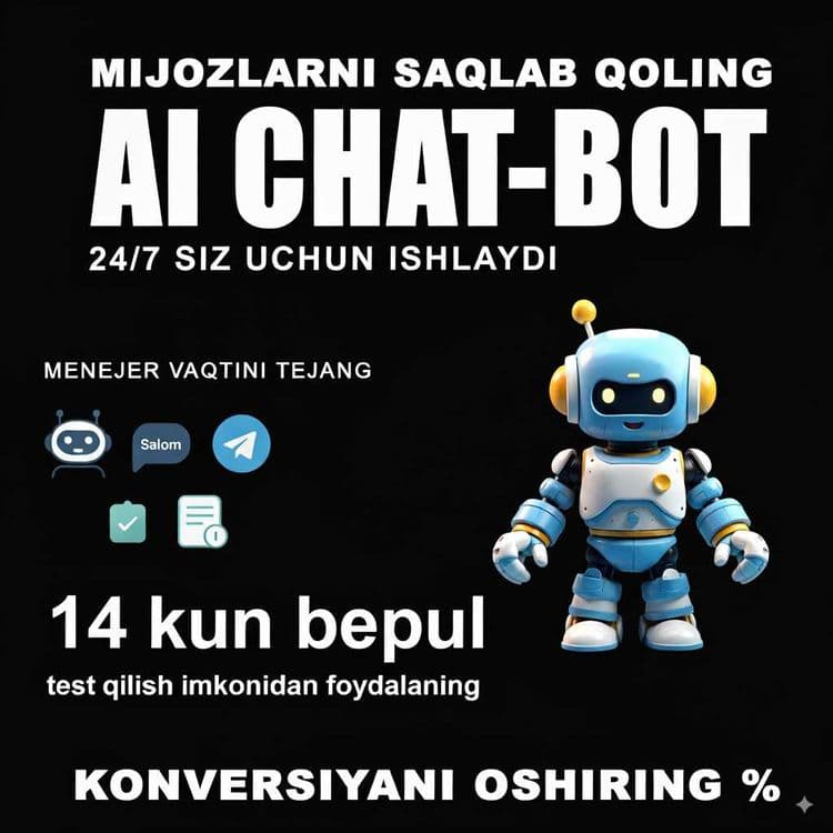 AI Chat-Bot: Mijozlarga 24/7 avtomatik xizmat ko‘rsating — 6