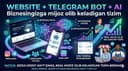 Website + Telegram Bot + AI | Biznesingizga mijoz olib keladigan tizim