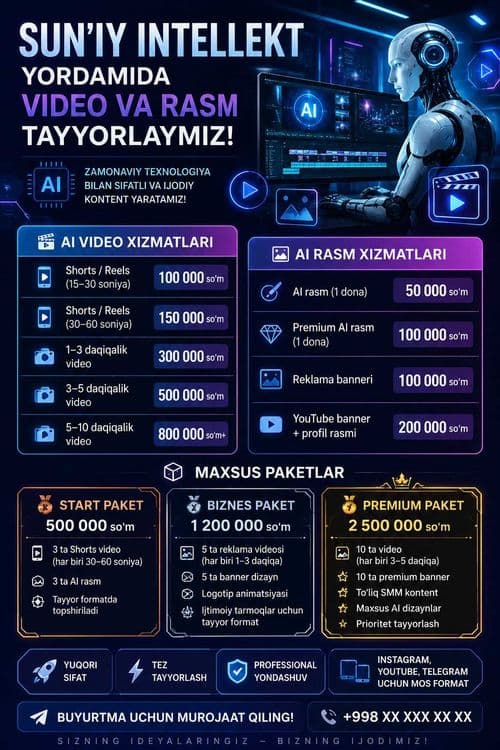 AI Video va Rasm Tayyorlash Xizmati