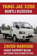 JAC X200 - tezkor yuk tashish uchun ideal tanlov