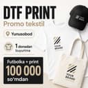 DTF print Yunusobod — promo tekstil va forma