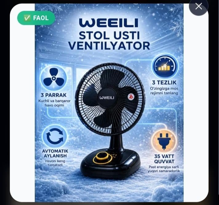 WEILI stol usti ventilyatori 3 tezlik 250000 so'm — 2