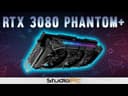 GeForce® RTX 3080 GAINWARD Phantom 10GB/320bit/GDDR6X