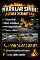 Asfalt yotqizish xizmati Tosh shaxar va viloyatlar buylab