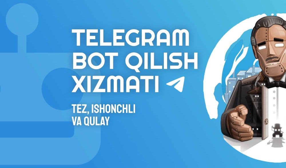 Telegram bot yaratish xizmati / Разработка Telegram-ботов — 1